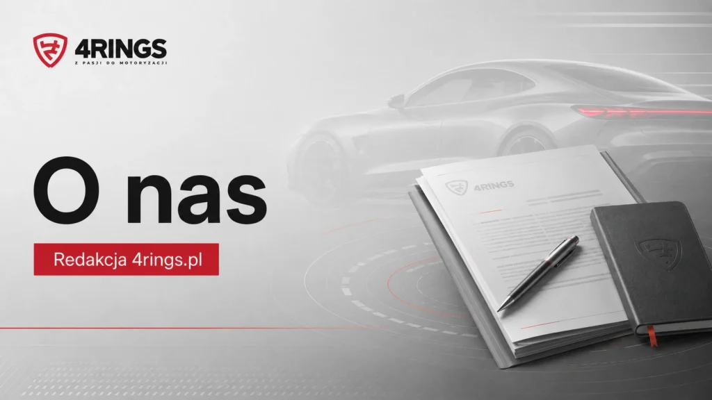 O nas O nas 4rings.pl – redakcja i misja serwisu motoryzacyjnego